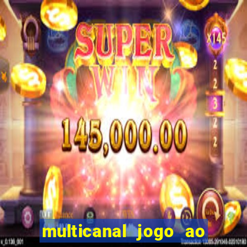 multicanal jogo ao vivo bahia